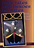 Books : Folk Tales and Heroes of Wales