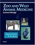 Zoo and Wild Animal Medicine Current Therapy (Zoo And Wild Animal Medicine)