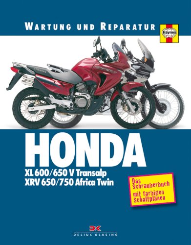 Honda XL 600 / 650 V Transalp und XRV 650/750 Africa Twin Honda XL 600 / 650 V Transalp und XRV 650/750 Africa Twin
