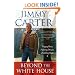 Beyond the White House: Waging Peace, Fighting Disease, Building Hope