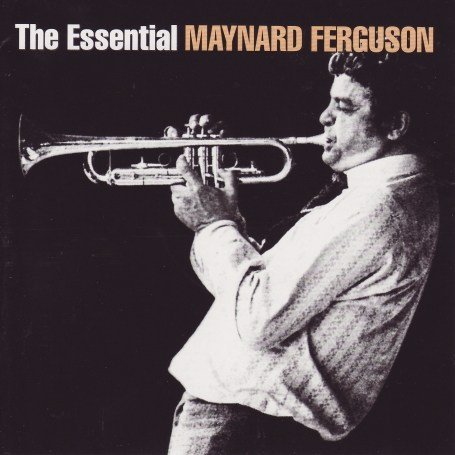 CD-Charts  Search : The Essential Maynard Ferguson