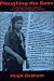 Book Ploughing the Seas: The Nicaraguan Resistance and the CIA in the Jungles of Southern Nicaragua 1984-1987