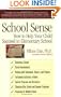 School Sense: How to Help Your Child Succeed in Elementary School