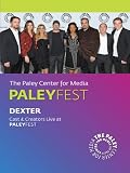 Dexter: Cast & Creators Live at the Paley Center