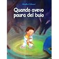 Quando avevo paura del buio