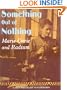 Something Out of Nothing: Marie Curie and Radium