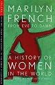 From Eve to Dawn A History of Women in the World: Origins: From Prehistory to the First Millennium (A History of Women)
