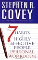 The 7 Habits of Highly Effective People: Personal Workbook (Covey)