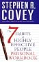 The 7 Habits of Highly Effective People: Personal Workbook (Covey)
