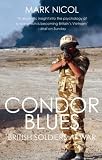 Condor Blues: British Soldiers at War