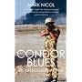 Condor Blues: British Soldiers at War