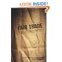 Fair Trade: The Challenges of Transforming Globalization