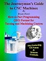 The Journeyman's Guide to Cnc Machines