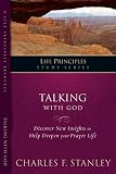 Talking with God (Life Principles Study Series)