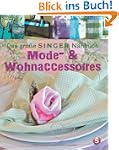 Das gro�e SINGER N�hbuch - Mode- & Wo...