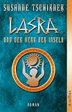 Lasra und der Herr der Inseln: Roman - Susanne Tschirner