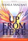 Up From Here: Reclaiming the Male Spirit: A Guide to Transforming Emotions into Power and Freedom