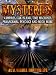 Mysteries: Vampires, Oak Island, Time Machines, Psychics and Much More