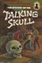 Alfred Hitchcock and the Three Investigators in the Mystery of the Talking Skull