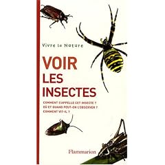 Voir les insectes