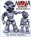 Ninja Robot Repairmen (A funny picture book for children 4-8!)