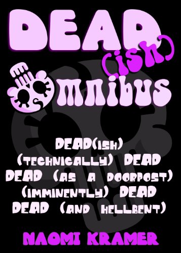 DEAD(ish) Omnibus: Books 1-5