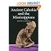 Ancient Cahokia and the Mississippians (Case Studies in Early Societies)