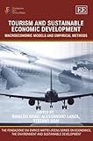 Tourism and sustainable economic development : macroeconomic models and empirical methods