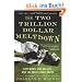 The Two Trillion Dollar Meltdown: Easy Money, High Rollers, and the Great Credit Crash