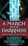 A March Into Darkness: Volume II of the Destinies of Blood and Stone