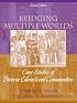 Bridging Multiple Worlds: Case Studies of Diverse Educational Communities (2nd Edition)