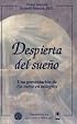 Despierta del sueño: Una presentación de Un curso en milagros