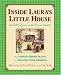 Inside Laura's Little House: The Little House on the Prairie Treasury