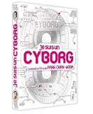 Je suis un cyborg