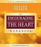 Encouraging The Heart Workbook