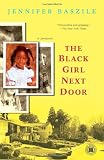The Black Girl Next Door: A Memoir (Touchstone Books)