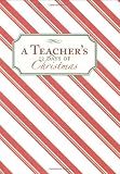 Teachers 12 Days of Christmas (12 Days of Christmas a Delightful New Holiday)