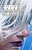 Punis-moi avec des baisers par Bayer