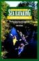 Guide to Sea Kayaking in North Carolina: The Best Trips from Currituck to Cape Fear (Regional Sea Kayaking Series)