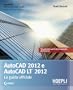 Autocad 2012. La guida ufficiale: La guida ufficiale (Applicativi)