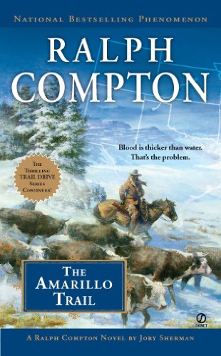 Ralph Compton the Amarillo Trail (Ralph Compton Novels Book 24)