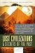Exposed, Uncovered, and Declassified: Lost Civilizations & Secrets of the Past (Exposed, Uncovered, & Declassified)