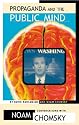 Propaganda and the Public Mind: Conversations with David Barsamian (Politics & International)