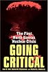Going Critical: The First North Korean Nuclear Crisis