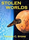 Stolen Worlds (The Harry Irons Trilogy)
