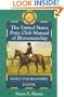 The United States Pony Club Manual of Horsemanship: Basics for Beginners - D Level (Book 1)