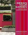 Design Your Garden: 10 simple steps to transform your garden, Garden Style Guides