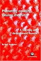 Promoting Equality, Valuing Diversity: A Learning and Development Manual
