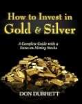 How to Invest in Gold & Silver