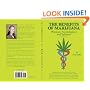 The Benefits of Marijuana: Physical, Psychological & Spiritual